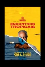 Poster de la película Encontros Tropicais