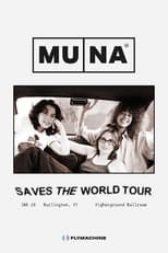Poster de la película MUNA: Saves the World Tour - Live in Vermont