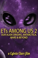 Poster de la película ETs Among Us 2: Our Alien Origins, Antarctica, Mars and Beyond