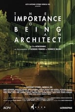 Poster de la película The Importance of Being an Architect