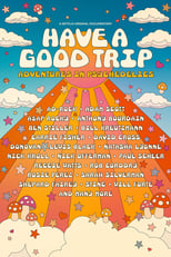 Poster de la película Have a Good Trip: Adventures in Psychedelics