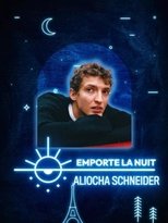 Poster de la película Aliocha Schneider en live dans la collection Emporte La Nuit