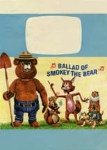 Poster de la película The Ballad of Smokey the Bear