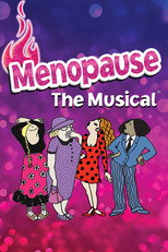 Poster de la película Menopause The Musical: Live from Texas