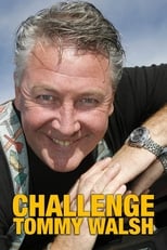 Poster de la serie Challenge Tommy Walsh