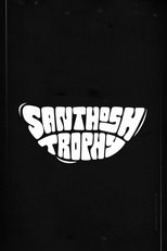 Poster de la película Santosh Trophy