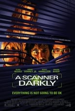 Poster de la película A Scanner Darkly (Una mirada en la oscuridad)