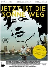 Poster de la película Jetzt ist die Sonne weg