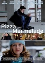 Poster de la película Pizza und Marmelade