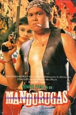 Poster de la película Mandurugas