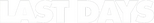 Logo Last Days
