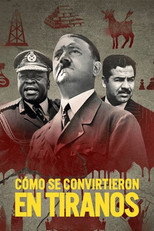 Poster de la serie Cómo se convirtieron en tiranos