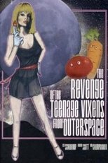 Poster de la película The Revenge of the Teenage Vixens from Outer Space