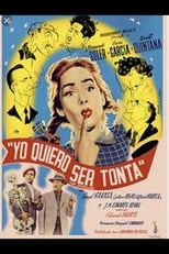 Poster de la película Yo quiero ser tonta