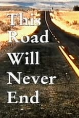 Poster de la película This Road Will Never End