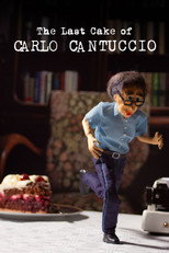 Poster de la película The Last Cake of Carlo Cantuccio