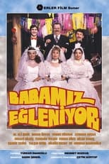 Poster de la película Babamız Eğleniyor