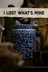 Poster de la película I Lost What's Mine