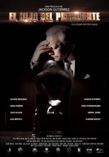 Poster de la película El Hijo del Presidente