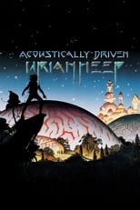 Poster de la película Uriah Heep: Acoustically Driven