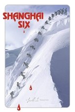 Poster de la película Shanghai Six