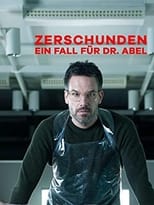 Poster de la película Ein Fall für Dr. Abel - Zerschunden