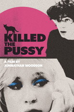 Poster de la película Killed the Pussy