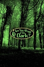 Poster de la serie Are You Afraid of the Dark?