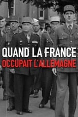 Poster de la película Quand la France occupait l'Allemagne