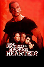 Poster de la película What Becomes of the Broken Hearted?