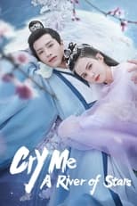 Poster de la serie Cry Me A River of Stars