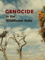 Poster de la película Genocide in the Wildflower State
