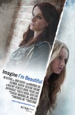 Poster de la película Imagine I'm Beautiful