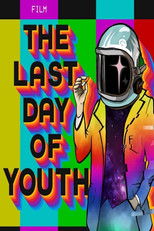 Poster de la película The Last Day of Youth
