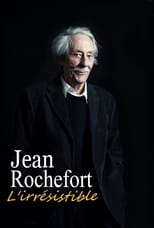 Poster de la película Jean Rochefort, l'irrésistible