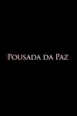 Poster de la película Pousada da Paz