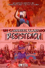 Poster de la película Un carnaval llamado resistencia