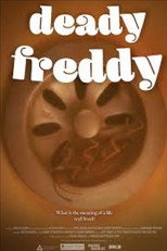 Poster de la película Deady Freddy