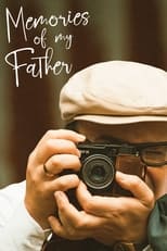 Poster de la película Memories of My Father