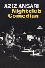 Poster de la película Aziz Ansari: Nightclub Comedian