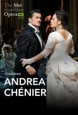 Poster de la película The Metropolitan Opera: Andrea Chénier