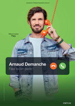 Poster de la película Arnaud Demanche : Faut qu'on parle !