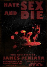 Poster de la película Have Sex and Die