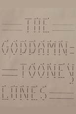 Poster de la película The Goddamn Tooney Lunes