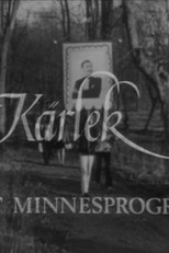 Poster de la película Kärlek - Ett minnesprogram