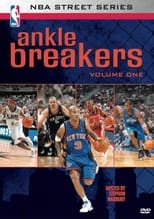 Poster de la película NBA Street Series: Ankle Breakers Vol. 1