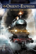 Poster de la película Orient-Express : le voyage d'une légende