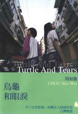 Poster de la película Turtle and Tears