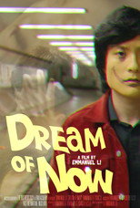 Poster de la película Dream of Now