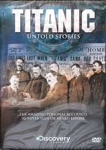 Poster de la película Titanic: Untold Stories